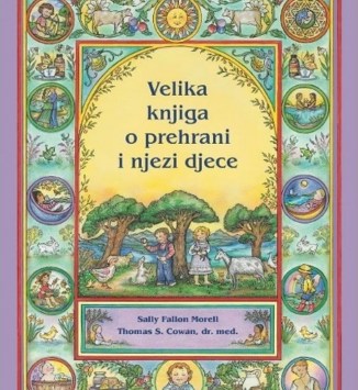 4. Velika knjiga o prehrani i njezi djece